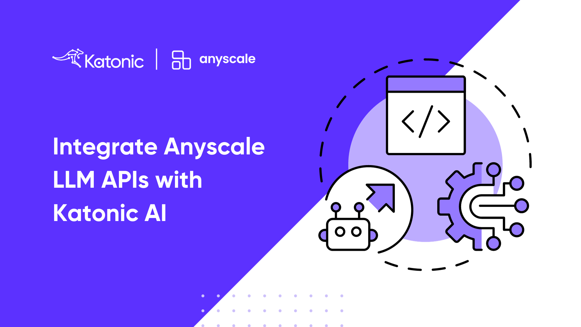 Integrate Anyscale LLM APIs with Katonic AI - Katonic